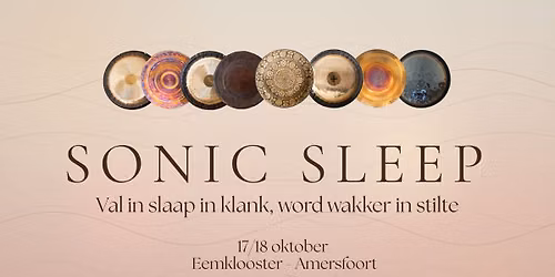 Sonic Sleep / Gong Puja — muziek in Amersfoort